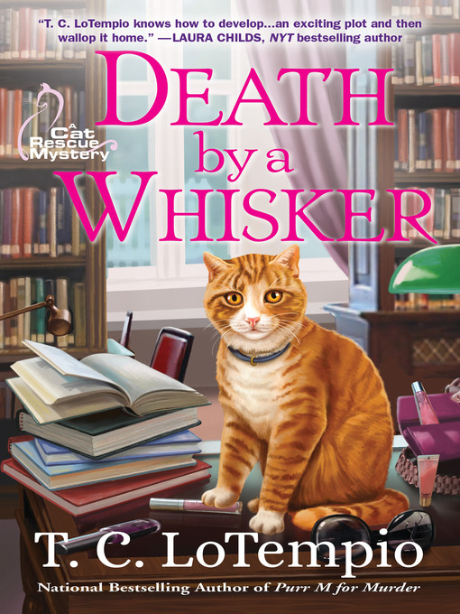 Title details for Death by a Whisker by T. C. Lotempio - Available